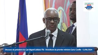 Discours Edgard Leblanc Fils président du Cpt  Investiture premier ministre Garry Conille [upl. by Einnob146]