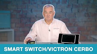 Setting Up The Smart Switch with Victron Cerbo [upl. by Clayborn320]