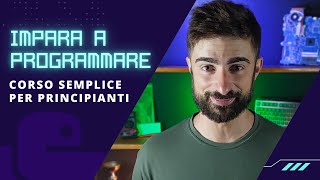 Imparare a programmare da zero Corso di Programmazione Python per Principianti Tutorial Python ITA [upl. by Majka]