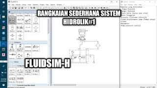 Rangkaian Sederhana Sistem Hidrolik FluidsimH [upl. by Kimbell]