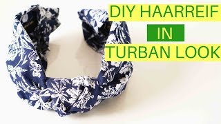 DIY Turban Haarreif  DIY Haarreif mit Knoten aus Stoffresten selbermachen [upl. by Oad]