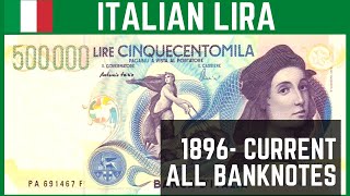 Banknotes All Italian Lira 1896  CURRENT  Old Italian Currency  Banknote Museum [upl. by Nitsugua]