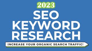 SEO Keyword Research Tutorial 2023 How to Find the Best Keywords for Your Website [upl. by Oirram]