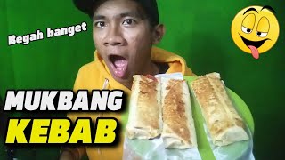 MUKBANG 3 KEBAB DIMAKAN SEKALIGUS BEGAH BANGET [upl. by Dloreh660]