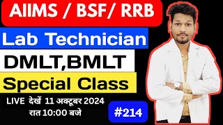 LAB TECHNICIAN MCQS 214 aiims rrb sgpgilucknow ICMR DMLT BMLT All Competitive Live Class [upl. by Yatnoj]