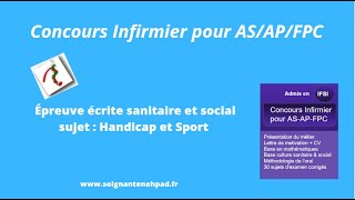 Concours infirmier pour ASAP Épreuve écrite sanitaire et social Sujet handicap et sport [upl. by Gilmore]