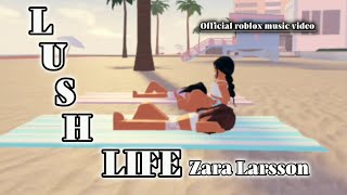 ♡Lush lifeofficial roblox music video♡ [upl. by Ninaj206]