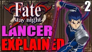 LANCER Cú Chulainn Abilities amp Noble Phantasms Explained  FATE  STAY NIGHT  Part 2 [upl. by Akienom487]