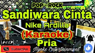 SANDIWARA CINTA  Nike Ardilla KARAOKE Nada Pria  FIS minor [upl. by Kolosick]