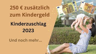 250 Euro zusätzlich zum Kindergeld  DAS sollten Eltern jetzt wissen [upl. by Phelgon]