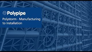 Polystorm Geocellular System  Manufacturing to Installation  Polypipe Civils [upl. by Ezara]