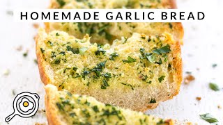 Homemade Garlic Bread [upl. by Yatnuhs490]