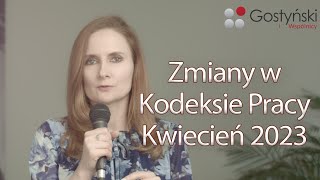 Uprawnienia pracowników związane z rodzicielstwem  Zmiany w Kodeksie Pracy 2023 [upl. by Malloch899]