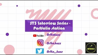 ST3 Trauma amp Orthopaedic Interview  Portfolio station Orthobuzz [upl. by Hokanson]