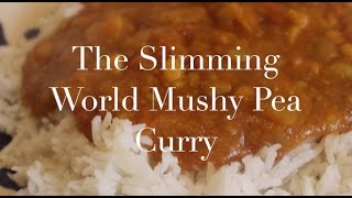 Slimming World Mushy Pea Curry  Lovely Girlie Bits [upl. by Ruomyes]