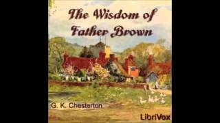 The Wisdom of Father Brown audiobook  part 1 [upl. by Barnaba594]