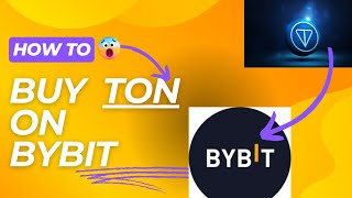 HOW TO BUY TON ON BYBIT EXCHANGE  STEPBYSTEP GUIDES [upl. by Venezia146]