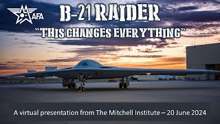 B21 Raider BomberMitchell Institute 20 June 2024 [upl. by Nithsa]