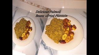 HOW TO COOK BEANS FRIED PLANTAINNIGERIAN BEANS RECIPENIGERIAN BEANSEASY METHODVERY DETAILED [upl. by Terr488]