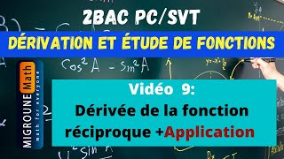 Dérivée de la fonction réciproque — Dérivation et étude de fonctions — 2BAC PCSVT [upl. by Markson75]