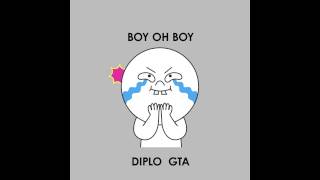 Diplo amp GTA  Boy Oh Boy Official Full Stream [upl. by Aisatana789]