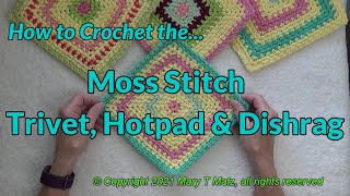 How to Crochet the Moss Stitch Trivet hotpad and Dishrag [upl. by Housen730]