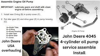 John Deere 4045 USA45 L 4cylinder engine oil pump service assembling and installation [upl. by Cornel]