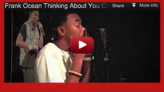 Frank Ocean  Thinking About You Cover  Frank Ocean  Thinking About You David Leathers Jr [upl. by Ravens]