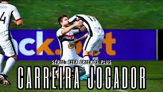 FIFA 16  MODO CARREIRA JOGADOR  PATCH FIFA FRIENDS PLUS  PARTE 05 [upl. by Maril994]