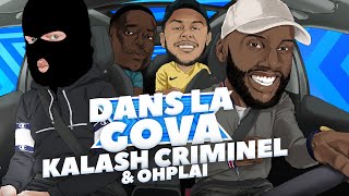 DANS LA GOVA avec Kalash Criminel amp Ohplai  quotLa Fosse aux lionsquot en EXCLU [upl. by Oibirot]