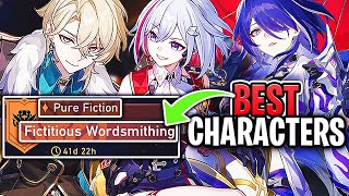 The BEST Characters for Pure Fiction Fictitious Wordsmithing 04 Honkai Star Rail Guide [upl. by Neyrb]