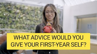 What advice would you give your firstyear self [upl. by Asseniv]