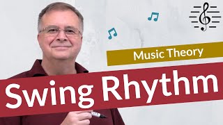 Swing Rhythm Explained  Music Theory [upl. by Natloz]