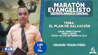 EL PLAN DE SALVACIÓN  MARATÓN EVANGELISTICO  Yexon Otero 292024 iasd iasdzonaarauca [upl. by Page]