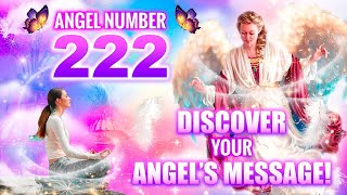 222 Angel Number  The Angel of Divine Love Is Trying To Reach You [upl. by Darn]