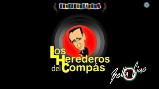 LOS HEREDEROS DEL COMPAS  BELLA CIAO  MILONGA VERSION  2018 [upl. by Carilyn412]