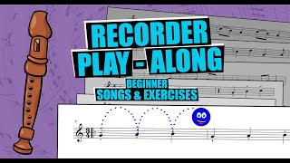 Recorder PlayAlong  BEGINNER Songs and Exercises [upl. by Aniral]