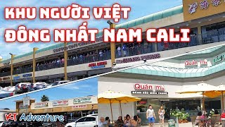 Khu Người Việt Lớn Nhất Cali Ở Mỹ  Cuộc Sống Sinh Hoạt Người Việt  Little Saigon Quận Cam 56 [upl. by Amar]