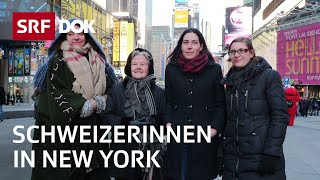 Der Traum vom Leben in New York  Reportage  SRF [upl. by Suiremed181]