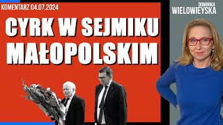 Cyrk w Sejmiku Małopolskim  Dominika Wielowieyska komentarz 04072024 [upl. by Vasili]