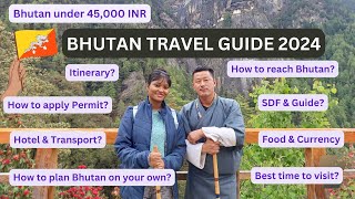 Bhutan Travel Guide 2024  How to get Permit Details of Itinerary Budget SDF Guide Hotel amp More [upl. by Siron]