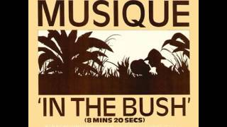 Musique  In The Bush [upl. by Celeste]