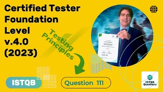 ISTQB Foundation level v40 2023 Question 111 [upl. by Almena]