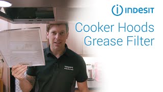 How to clean amp replace your cooker hood grease filters  by Indesit [upl. by Morna849]