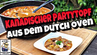 174  Kanadischer Partytopf  Partyrezept aus dem Dutch Oven [upl. by Haslett]