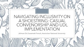 ADCET UDL Symposium Navigating Inclusivity on a Shoestring [upl. by Valerle]