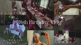 16th BIRTHDAY VLOG preps  painting  surprise party  MORE [upl. by Rednal]