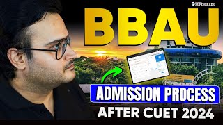 BBAU Admission Process After CUET 2024 📝 Babasaheb Bhimrao Ambedkar University Admission 2024 [upl. by Auhsohey]