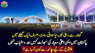 New Gwadar International Airport  Reach Dubai in 1 Hour and Experience Exceptional Amenities [upl. by Orva]