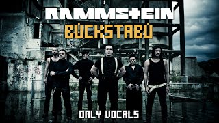 Rammstein  Bückstabü Only Vocals [upl. by Aneles193]